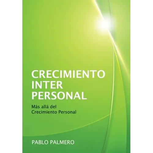 Crecimiento Interpersonal - Más allá del Crecimiento Personal
