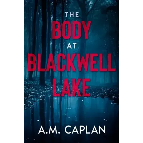 The Body at Blackwell Lake