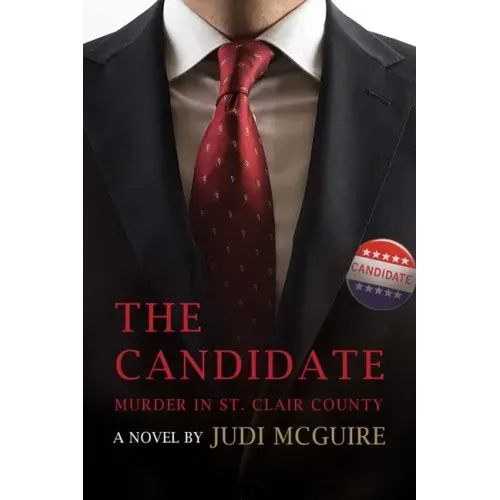 Murder in St. Clair County: The Candidate