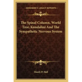 The Spinal Column, World Tree, Kundalini And The Sympathetic Nervous System