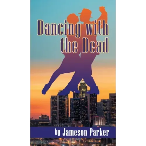 Dancing with the Dead (hardback)