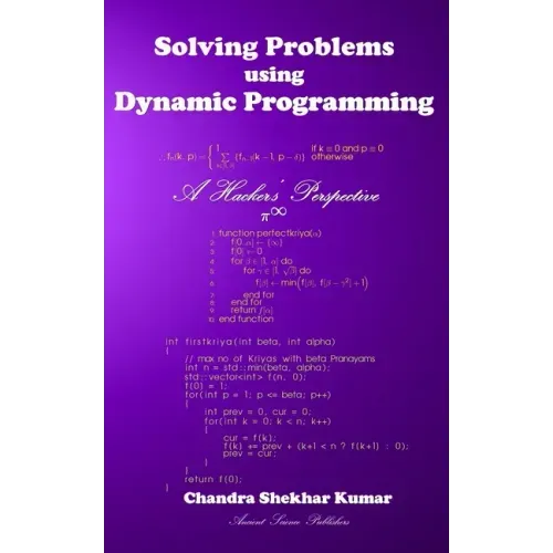 Solving Problems using Dynamic Programming: A Hacker's Perspective