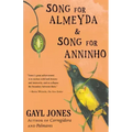 Song for Almeyda and Song for Anninho