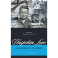 Unspoken Love: An Orphan's Journey