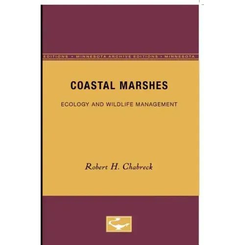 Coastal Marshes: Ecology and Wildlife Management Volume 2