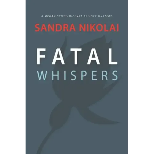 Fatal Whispers