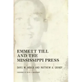 Emmett Till and the Mississippi Press