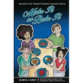 Make It or Bake It: Recipes for Transitioning Foster Youth