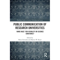 Public Communication of Research Universities: 'Arms Race' for Visibility or Science Substance?