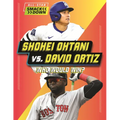 Shohei Ohtani vs. David Ortiz: Who Would Win?