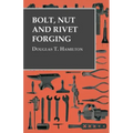 Bolt, Nut and Rivet Forging