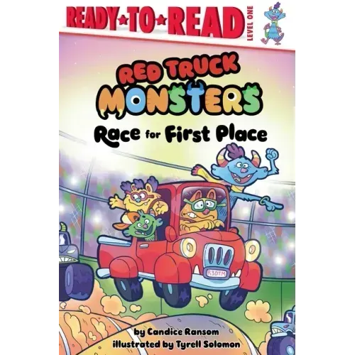 Race for First Place: Ready-To-Read Level 1