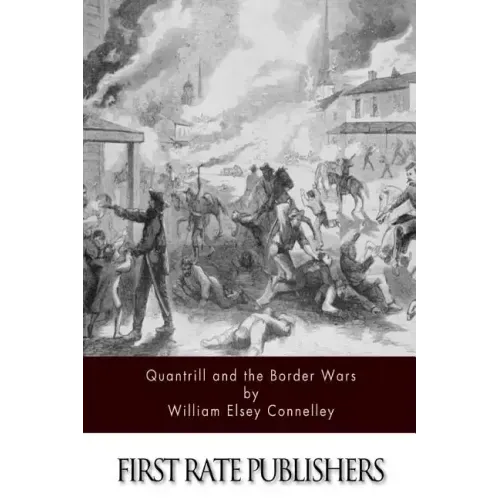 Quantrill and the Border Wars