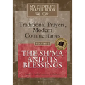 My People's Prayer Book Vol 1: The Sh'ma and Its Blessings