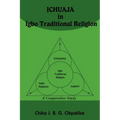 ỊCHỤAJA in Igbo Traditional Religion: A Comparative Study with SACRIFICE in Judaism, Hinduism and Christianity