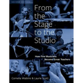 From the Stage to the Studio: How Fine Musicians Become Great Teachers