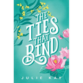 The Ties That Bind