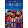 Inspiration: Towards a Christian Interpretation of Biblical Inspiration
