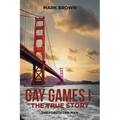 Gay Games I: the True Story: The Forgotten Man