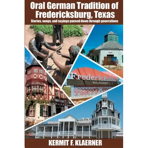 Oral German Tradition of Fredericksburg, Texas