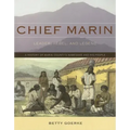 Chief Marin: Leader, Rebel, and Legend