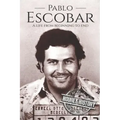 Pablo Escobar: A Life From Beginning to End