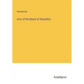 Acts of the Board of Education