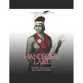 Handsome Lake: The Life and Legacy of the Iroquois Prophet