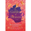 The Garden of Heaven a Novel