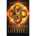 Son of the Hittites (Hardback Version)