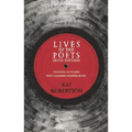 Lives of the Poets (with Guitars): Thirteen Outsiders Who Changed Modern Music