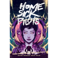 Home Sick Pilots Volume 3: Three Chords and the End of the World
