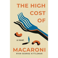 The High Cost of Macaroni