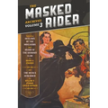 The Masked Rider Archives, Volume 3