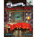 Beneath the Bed and Other Scary Stories: An Acorn Book (Mister Shivers #1): Volume 1
