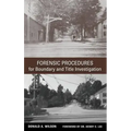 Forensic Procedures for Boundary and Title Investigation