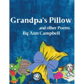 Grandpa's Pillow and other Poems