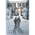 Surviving the Evacuation, Book 15: Where There's Hope