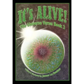 It's Alive!: The Universe Verse: Book 2