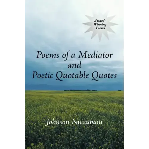 Poems of a Mediator and Poetic Quotable Quotes