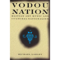 Vodou Nation: Haitian Art Music and Cultural Nationalism