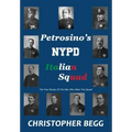 Petrosino's NYPD Italian Squad