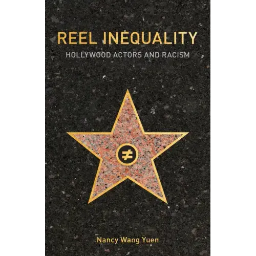 Reel Inequality: Hollywood Actors and Racism