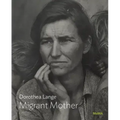 Dorothea Lange: Migrant Mother: MoMA One on One Series