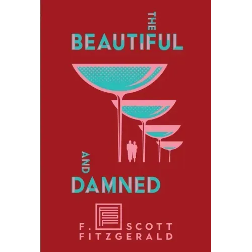 The Beautiful and Damned
