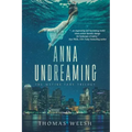 Anna Undreaming