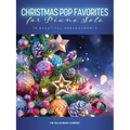 Christmas Pop Favorites for Piano Solo