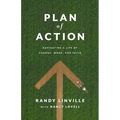 Plan of Action: Navigating a Life of Change, Work, and Faith