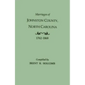 Marriages of Johnston County, North Carolina, 1762-1868
