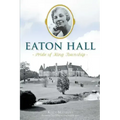 Eaton Hall: Pride of King Township